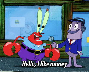 Mr Krabs Hello I Like Money